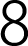 8